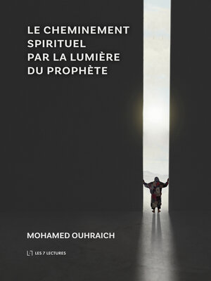 cover image of Le Cheminement Spirituel par la Lumière du Prophète